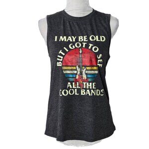 "I MAY BE OLD BUT I GOT TO SEE ALL THE COOL BANDS" Grey Sleeveless T-Shirt Small